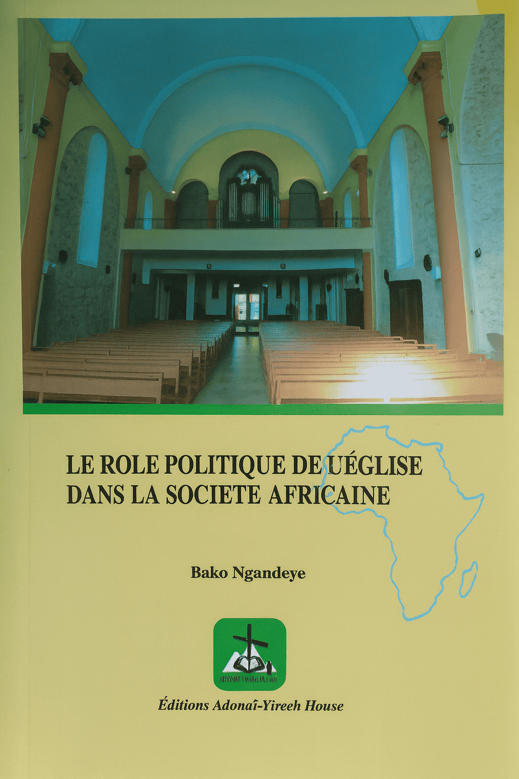 role politique de l'eglise - editions adonai yireeh house